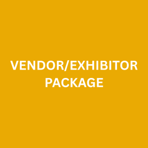VENDOR/EXHIBITOR PACKAGE